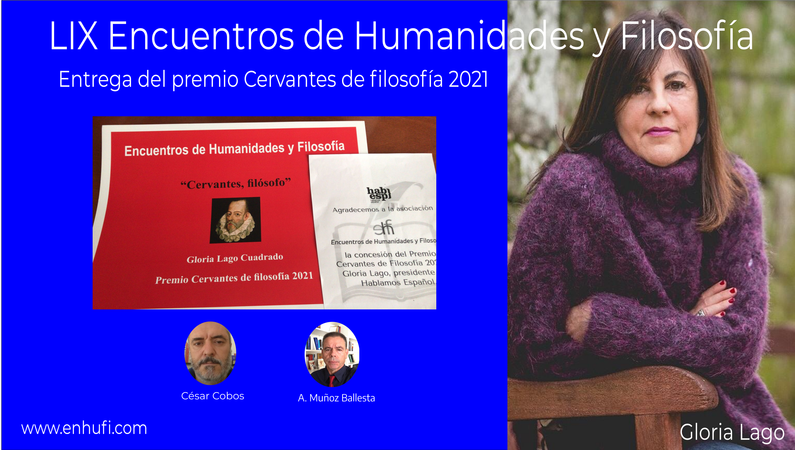 LVIII Encuentros de Humanidades y Filosofía:  entrega del premio Cervantes de filosofía 2021 a Gloria Lago.