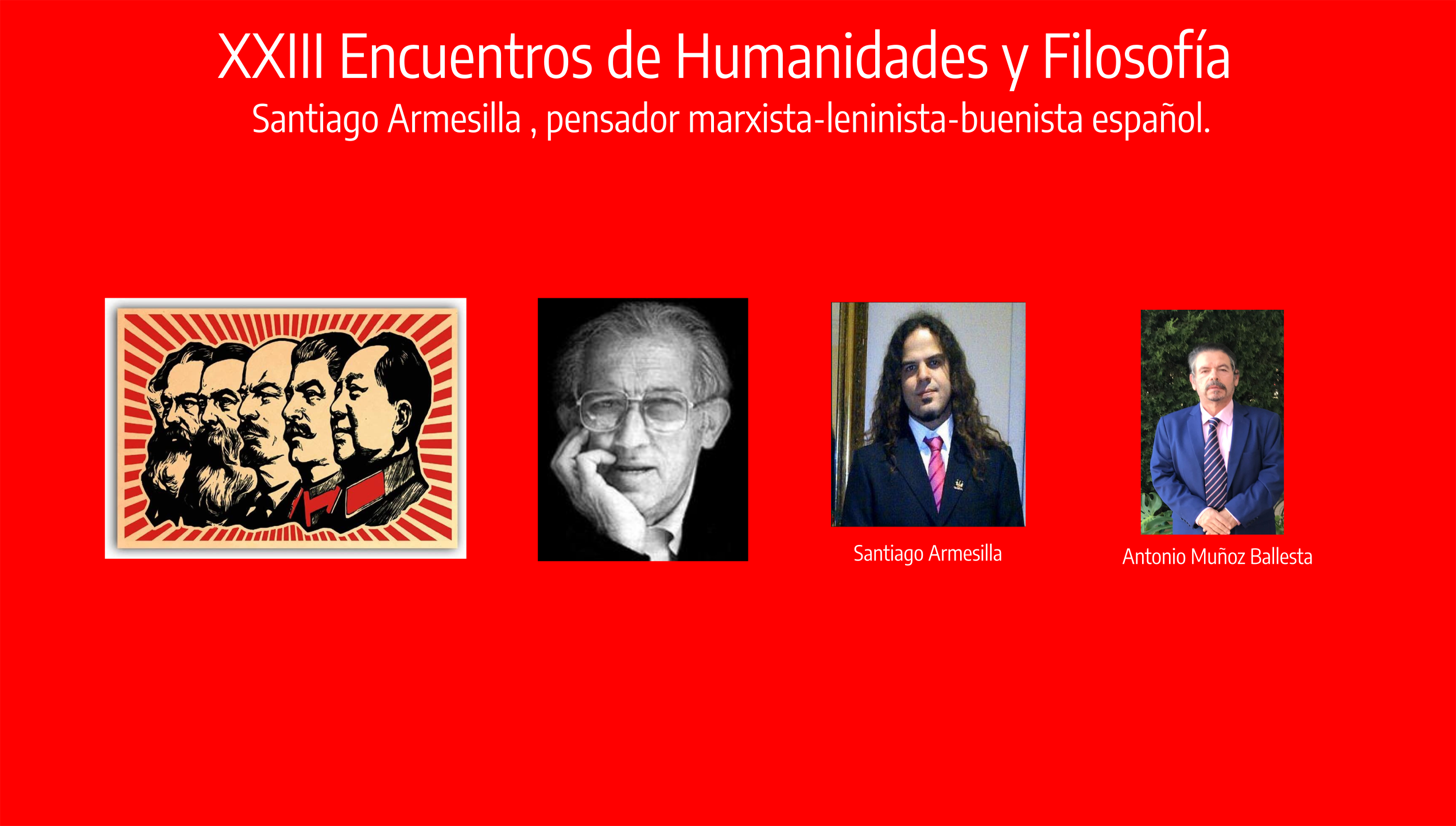 Encuentro de Humanidades y Filosofía, José Luis Pardos, Mario Bunge, Antonio Muñoz Ballesta 