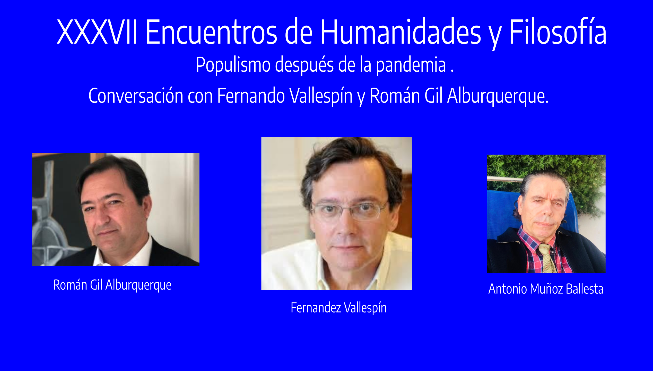 XXXV Encuentros de Humanidades y Filosfofía, Conversación sobre España .